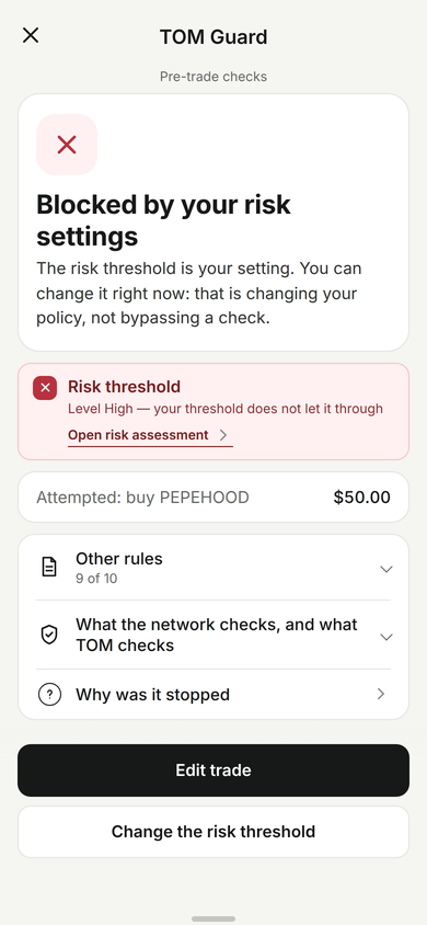 Original TOM Guard demo: PEPEHOOD trade for $50 blocked by the user's risk settings. The screen names the risk threshold and offers to edit the trade or change the threshold.